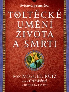 Don Miguel Ruiz Toltécké